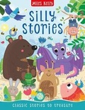 Cover: Silly Stories - Miles Kelly Publishing Ltd