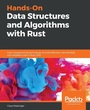 Cover: Hands-On Data Structures and Algorithms with Rust - Packt Publishing