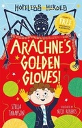 Cover: Arachne's Golden Gloves - Sweet Cherry Publishing