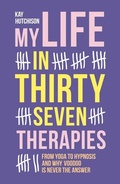 Cover: My Life in 37 Therapies - RedDoor Press