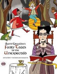Abbildung von: Aunt Grizelda's Fairytales of the Unexpected - Hogs Back Books Ltd