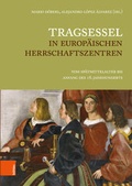 Cover: Tragsessel in europ&auml;ischen Herrschaftszentren - B&ouml;hlau