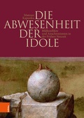 Cover: Die Abwesenheit der Idole - B&ouml;hlau