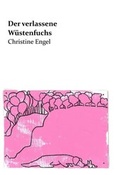 Cover: Der verlassene W&uuml;stenfuchs - tredition