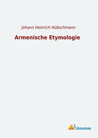 Abbildung von: Armenische Etymologie - Literaricon Verlag