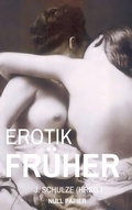 Cover: Erotik Fr&uuml;her - Null Papier Verlag