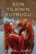 Cover: Son Tilkinin Kuyrugu - Cinius Yayinlari