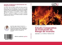 Abbildung von: Estudio Comparativo de Evaluación de Riesgo de Incendio - Editorial Académica Española