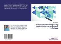 Abbildung von: Video watermarking using Alpha Component Analysis Technique - LAP Lambert Academic Publishing