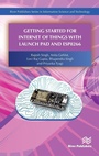 Cover: Getting Started for Internet of Things with Launch Pad and ESP8266 - River Publishers