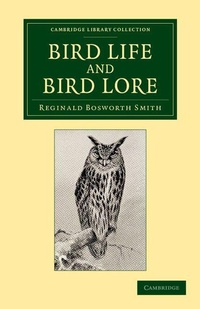 Enlarge image Cover: Bird Life and Bird Lore - Cambridge University Press