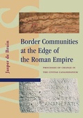 Cover: Border Communities at the Edge of the Roman Empire - Amsterdam University Press