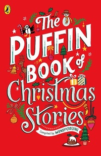 Enlarge image Cover: The Puffin Book of Christmas Stories - Puffin