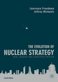 Enlarge image Cover: The Evolution of Nuclear Strategy - Palgrave Macmillan