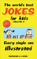 Cover: The World's Best Jokes for Kids, Volume 1 - Andrews McMeel Publishing, LLC