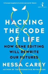 Enlarge image Cover: Hacking the Code of Life - Icon Books