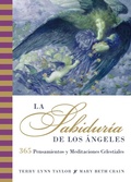 Cover: La Sabiduria de los Angeles: 365 Meditations and Insights from the Heavens - Collins