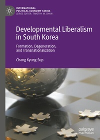 Abbildung von: Developmental Liberalism in South Korea - Palgrave Macmillan
