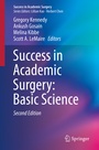 Cover: Success in Academic Surgery: Basic Science - Springer