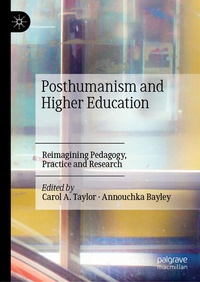 Enlarge image Cover: Posthumanism and Higher Education - Palgrave Macmillan