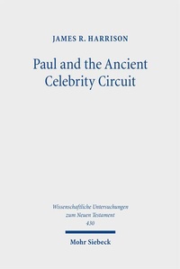 Abbildung von: Paul and the Ancient Celebrity Circuit - Mohr Siebeck