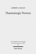 Abbildung von: Thaumaturgic Prowess - Mohr Siebeck