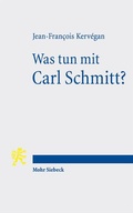 Cover: Was tun mit Carl Schmitt? - Mohr Siebeck