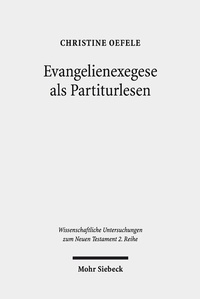 Abbildung von: Evangelienexegese als Partiturlesen - Mohr Siebeck