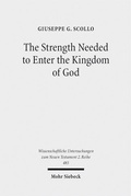 Abbildung von: The Strength Needed to Enter the Kingdom of God - Mohr Siebeck