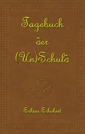Cover: Tagebuch der (Un)Schuld - BoD - Books on Demand