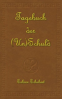 Enlarge image Cover: Tagebuch der (Un)Schuld - BoD - Books on Demand