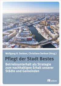 Abbildung von: Pflegt der Stadt Bestes - oekom verlag