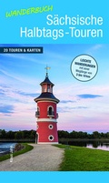 Cover: Wanderbuch S&auml;chsische Halbtags-Touren - DDV Edition