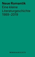 Cover: Neue Romantik - Works & Nights