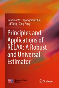 Enlarge image Cover: Principles and Applications of RELAX: A Robust and Universal Estimator - Springer