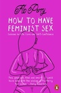 Cover: How to Have Feminist Sex - Penguin Books Ltd