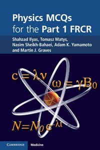 Enlarge image Cover: Physics MCQs for the Part 1 FRCR - Cambridge University Press