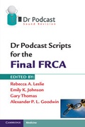 Cover: Dr Podcast Scripts for the Final FRCA - Cambridge University Press
