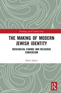 Enlarge image Cover: The Making of Modern Jewish Identity - Routledge