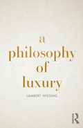Cover: A Philosophy of Luxury - Routledge