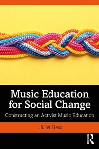 Abbildung von: Music Education for Social Change - Routledge