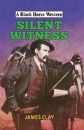 Cover: Silent Witness - Robert Hale Ltd
