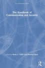 Cover: The Handbook of Communication and Security - Routledge