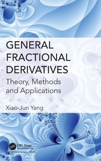 Enlarge image Cover: General Fractional Derivatives - CRC Press