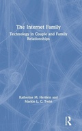 Cover: The Internet Family: Technology in Couple and Family Relationships - Routledge
