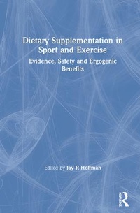 Abbildung von: Dietary Supplementation in Sport and Exercise - Routledge