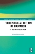 Cover: Flourishing as the Aim of Education - Routledge