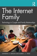 Cover: The Internet Family: Technology in Couple and Family Relationships - Routledge