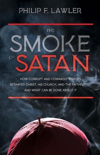 Abbildung von: Smoke of Satan - TAN Books