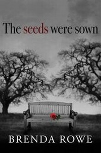 Enlarge image Cover: The Seeds Were Sewn - brenda rowe